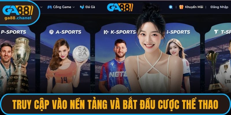 Truy cập vào nền tảng và bắt đầu cược thể thao